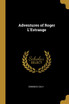 Adventures of Roger L'Estrange