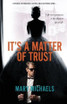 It's a Matter of Trust
