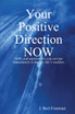 Your Positive Direction NOW