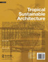 Tropical Sustainable Architecture