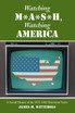 Watching M*A*S*H, Watching America