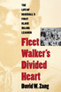 Fleet Walker's Divided Heart