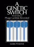 Genetic Switch, Phage Lambda Revisited (Revised)