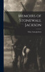 Memoirs of Stonewall Jackson