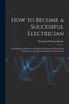 How to Become a Successful Electrician