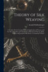 Theory of Silk Weaving