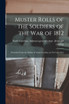 Muster Rolls of the Soldiers of the war of 1812