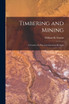 Timbering and Mining