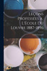 Leçons Professées a  l'École du Louvre 1887-1896