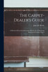 The Carpet-Dealer's Guide