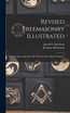 Revised Freemasonry Illustrated