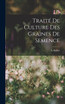 Traité de Culture des Graines de Semence