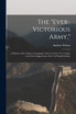 The "Ever-Victorious Army,"