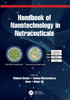 Handbook of Nanotechnology in Nutraceuticals