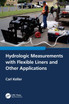 Hydrologic Measurements with Flexible Liners and Other Applications