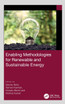 Enabling Methodologies for Renewable and Sustainable Energy