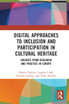 Digital Approaches to Inclusion and Participation in Cultural Heritage