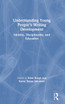 Understanding Young People's Writing Development