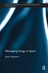 Managing Drugs in Sport
