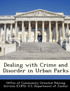 Dealing with Crime and Disorder in Urban Parks