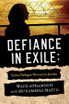 Defiance in Exile