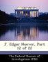 J. Edgar Hoover, Part 12 of 22