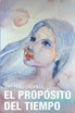 El Propósito del Tiempo