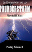 Whispers in a Thunderstorm
