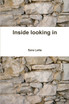 Inside Looking In