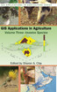 GIS Applications in Agriculture, Volume Three