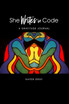 She Writes in Code
