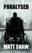 Paralysed