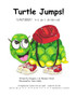 乌龟的跳跃!   wū guī de tiào yuè  Turtle Jumps