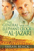 The General and the Elephant Clock of Al-Jazari