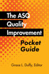 The ASQ Quality Improvement Pocket Guide