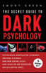 The Secret Guide To Dark Psychology