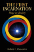 The First Incarnation