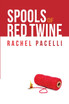 Spools of Red Twine