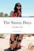 The Sunny Days