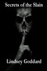 Secrets of the Slain