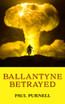 Ballantyne Betrayed