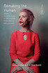 Remaking the Human