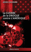 La guerre de la drogue contre l'Amérique
