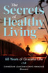 The Secrets of Healthy Living
