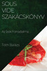 Sous-Vide Szakácskönyv