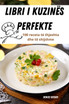 LIBRI I KUZINËS PERFEKTE