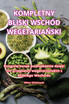 KOMPLETNY BLISKI WSCHÓD WEGETARIAŃSKI