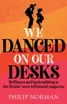 We Danced On Our Desks