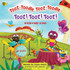 Toot-Toodle Toot-Toodle Toot! Toot! Toot!