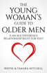 The Young Woman's Guide to Older Men
